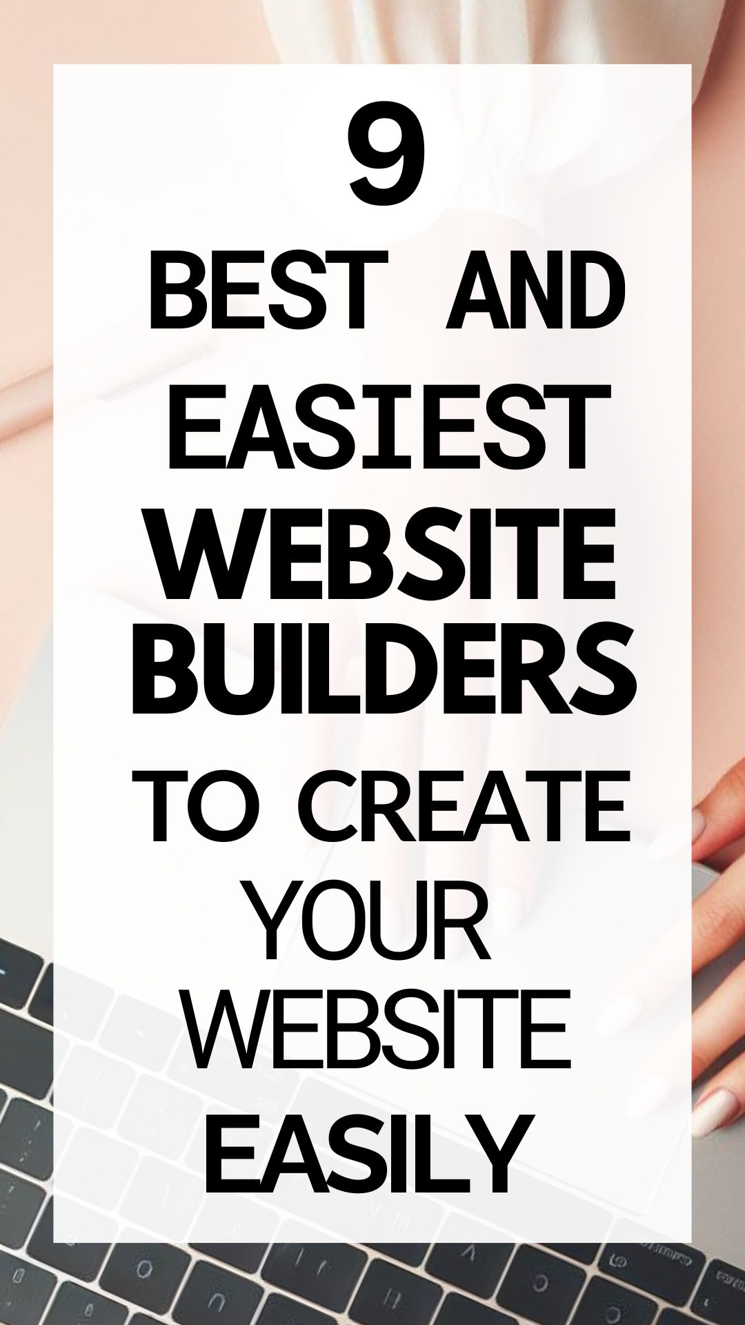 The Best And Easiest Website Builder You Would Love In 2023