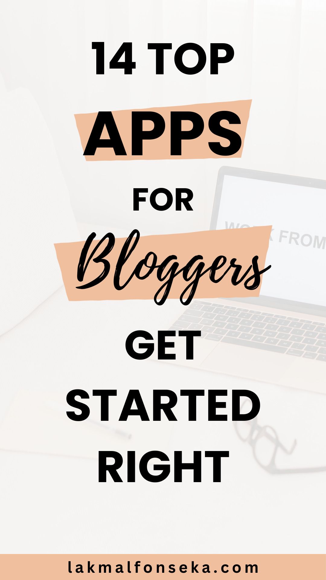 14 TOP APPS FOR Bloggers